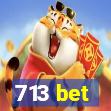 713 bet